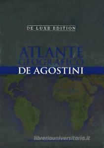 Atlante geografico De Agostini. Con aggiornamento online. Deluxe edition.pdf