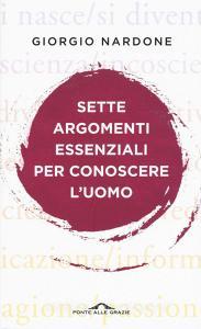 Sette argomenti essenziali per conoscere luomo.pdf