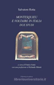 Montesquieu e Voltaire in Italia. Due studi.pdf