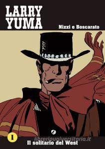 Il solitario del West. Larry Yuma vol.1.pdf