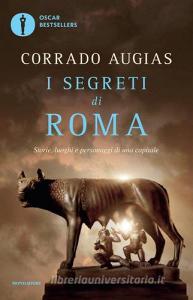 I segreti di Roma. Storie, luoghi e personaggi di una capitale.pdf