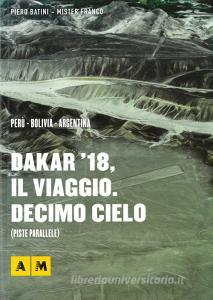 Dakar 18, il viaggio. Decimo cielo.pdf