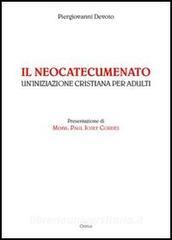 Il neocatecumenato. Uniniziazione cristiana per adulti.pdf