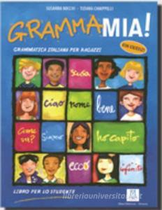 Grammamia! Libro per lo studente. Grammatica italiana per ragazzi.pdf
