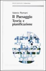 Il paesaggio. Teoria e pianificazione.pdf