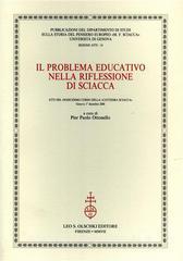 Il problema educativo nella riflessione di Sciacca. Atti del 12° corso della «Cattedra Sciacca» (Genova, 1 dicembre 2006).pdf