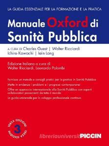 Manuale Oxford di sanità pubblica. La guida essenziale per la formazione e la pratica.pdf
