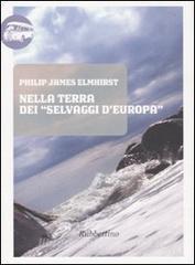 Nella terra dei «selvaggi dEuropa». Fatti accaduti durante una permanenza in Calabria Ulteriore, nel regno di Napoli fra il 1809 e il 1810.pdf