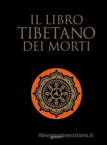Ebook Il libro tibetano dei morti di AA.VV. edito da Giunti