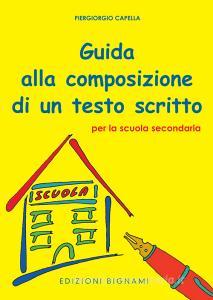 Guida alla composizione di un testo scritto per la scuola secondaria di primo grado.pdf