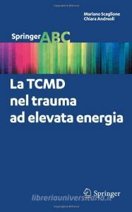 La TCMD nel trauma ad elevata energia.pdf