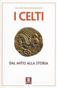 I celti. Dal mito alla storia.pdf