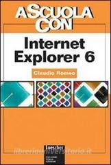 A scuola con internet explorer 6.pdf