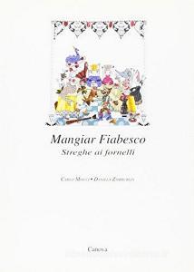 Mangiar fiabesco. Streghe ai fornelli.pdf