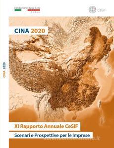 Ebook Cina 2020. Scenari e Prospettive per le Imprese di Fasulo Filippo edito da Fondazione Italia Cina