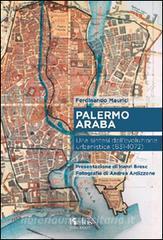 Palermo araba. Una sintesi dellevoluzione urbanistica (831-1072).pdf