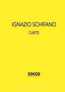 Ignazio Schifano. Carte. Ediz. italiana e inglese.pdf