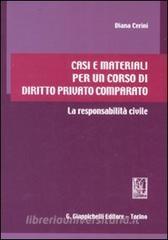 Casi e materiali per un corso di diritto privato comparato. La responsabilità civile.pdf