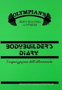 Bodybuilders diary. Lorganizzazione dellallenamento.pdf