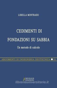 Cedimenti di fondazioni su sabbia. Un metodo di calcolo.pdf