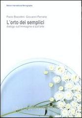 L orto dei semplici. Dialogo sullimmagine e sullarte.pdf
