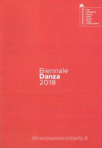 Biennale danza 2018. Second chapter. Ediz. italiana e inglese.pdf