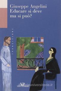 Educare si deve, ma si può?.pdf