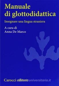 Manuale di glottodidattica. Insegnare una lingua straniera.pdf