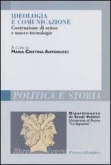 Ideologia e comunicazione. Costruzione di senso e nuove tecnologie.pdf