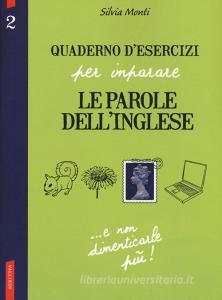 Quaderno desercizi per imparare le parole dellinglese vol.2.pdf