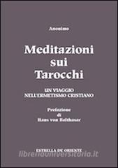 Meditazioni sui tarocchi. Un viaggio nellermetismo cristiano vol.1.pdf