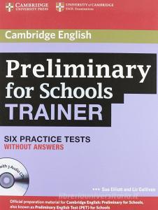 Preliminary for school trainer. Practice test without answers. Per gli Ist. Tecnici e professionali. Con CD Audio. Con espansione online.pdf