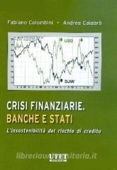 Crisi finanziarie. Banche e stati. Linsostenibilità del rischio di credito.pdf