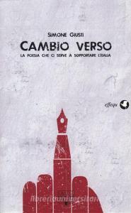Cambio verso. La poesia che ci serve a sopportare lItalia.pdf