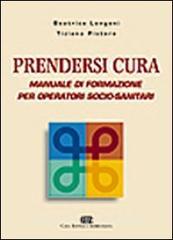 Prendersi cura. Manuale di formazione per operatori socio-sanitari.pdf