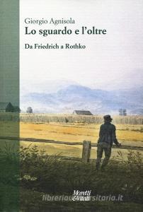 Lo sguardo e oltre. Da Friedrich a Rothko.pdf