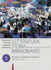 Letteratura storia immaginario. Con espansione online. Per le scuole superiori vol.5.pdf