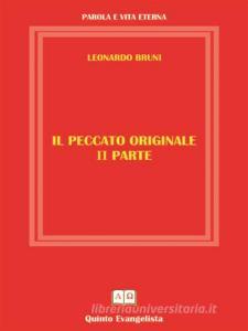 Ebook Il Peccato Originale - II PARTE di Leonardo Bruni edito da Publisher s18979