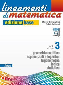 Lineamenti di matematica. Ediz. base. Per le Scuole superiori. Con e-book. Con espansione online vol.1.pdf