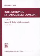 Introduzione ai sistemi giuridici comparati. Estratto da Lezioni di diritto privato comparato.pdf