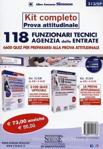Concorso 118 Funzionari Tecnici Agenzia delle Entrate. Kit completo prova attitudinale. 6600 quiz per prepararsi alla prova attitudinale.pdf