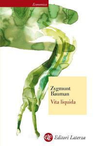 Ebook Vita liquida di Zygmunt Bauman edito da Editori Laterza