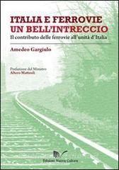 Italia e ferrovie un bellintreccio. Il contributo delle ferrovie allunità dItalia.pdf