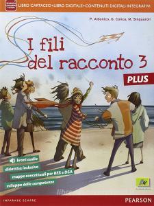 Fili del racconto plus. Per la Scuola media. Con e-book. Con espansione online vol.3.pdf