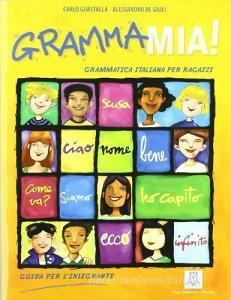 GrammaMia! Guida per linsegnante. Con CD Audio.pdf
