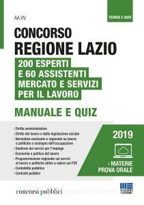 Concorso Regione Lazio. 200 esperti e 60 assistenti mercato e servizi per il lavoro. Con Contenuto digitale per accesso on line.pdf