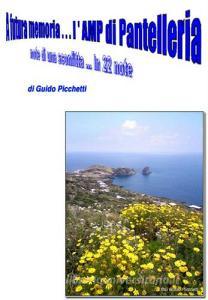 A futura memoria... lAMP di Pantelleria. Note di una sconfitta... in 22 note.pdf