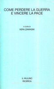 Come perdere la guerra e vincere la pace.pdf