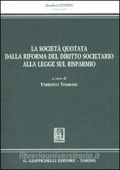 La società quotata dalla riforma del diritto societario alla legge sul risparmio.pdf