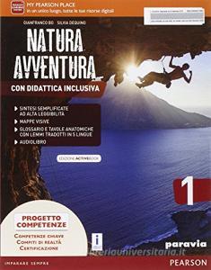 Natura avventura. Con Didattica inclusiva. Ediz. activebook. Per la Scuola media. Con e-book. Con espansione online vol.1.pdf
